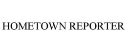 HOMETOWN REPORTER trademark