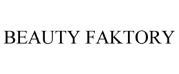 BEAUTY FAKTORY trademark