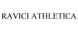 RAVICI ATHLETICA trademark