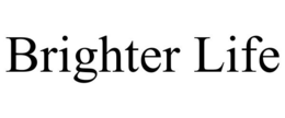 BRIGHTER LIFE trademark