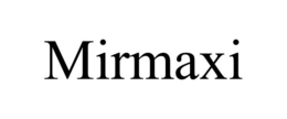 MIRMAXI trademark