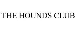 THE HOUNDS CLUB trademark