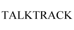 TALKTRACK trademark