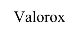 VALOROX trademark