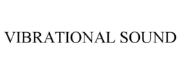 VIBRATIONAL SOUND trademark