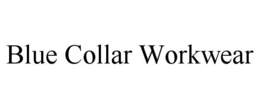 BLUE COLLAR WORKWEAR trademark
