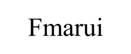 FMARUI trademark