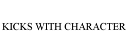 KICKS WITH CHARACTER trademark