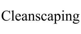 CLEANSCAPING trademark