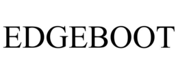 EDGEBOOT trademark