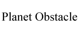 PLANET OBSTACLE trademark
