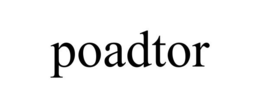 POADTOR trademark