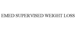 EMED SUPERVISED WEIGHT LOSS trademark
