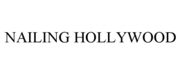 NAILING HOLLYWOOD trademark
