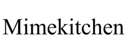 MIMEKITCHEN trademark