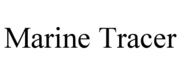 MARINE TRACER trademark