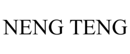 NENG TENG trademark