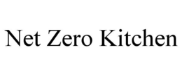 NET ZERO KITCHEN trademark