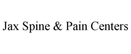 JAX SPINE & PAIN CENTERS trademark