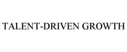 TALENT-DRIVEN GROWTH trademark