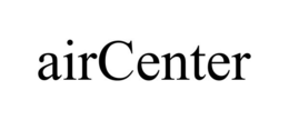 AIRCENTER trademark