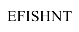 EFISHNT trademark