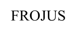 FROJUS trademark
