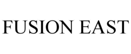 FUSION EAST trademark