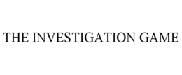 THE INVESTIGATION GAME trademark