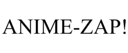 ANIME-ZAP! trademark