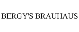 BERGY'S BRAUHAUS trademark