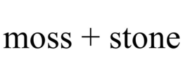 MOSS + STONE trademark