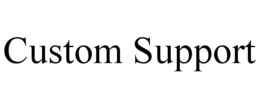 CUSTOM SUPPORT trademark