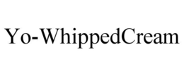 YO-WHIPPEDCREAM trademark