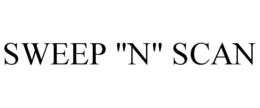 SWEEP "N" SCAN trademark