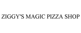 ZIGGY'S MAGIC PIZZA SHOP trademark
