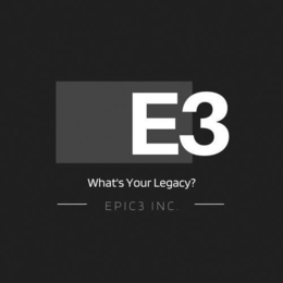 E3 WHAT'S YOUR LEGACY? EPIC3 INC. trademark