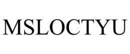 MSLOCTYU trademark