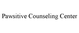 PAWSITIVE COUNSELING CENTER trademark