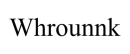 WHROUNNK trademark