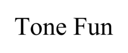 TONE FUN trademark