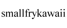 SMALLFRYKAWAII trademark