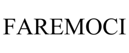 FAREMOCI trademark