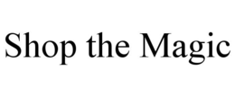 SHOP THE MAGIC trademark