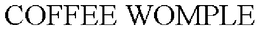 COFFEE WOMPLE trademark