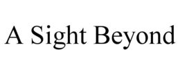A SIGHT BEYOND trademark