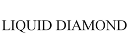 LIQUID DIAMOND trademark