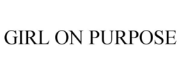 GIRL ON PURPOSE trademark