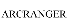 ARCRANGER trademark