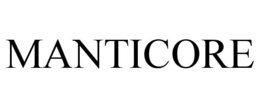 MANTICORE trademark